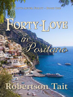 cover image of Forty-Love in Positano